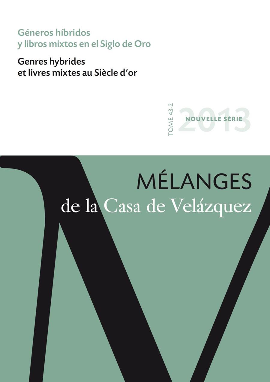 GÉNEROS HÍBRIDOS Y LIBROS MIXTOS EN EL SIGLO DE ORO | 9788496820982 | VARIOS AUTORES