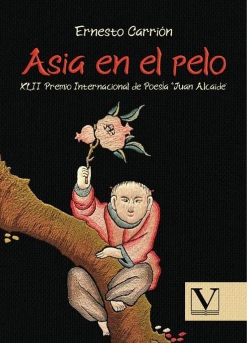 ASIA EN EL PELO | 9788411360784 | CARRIÓN, ERNESTO