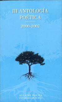 III ANTOLOGÍA POÉTICA | 9788483714317 | GARCÍA MOLINA, ISABEL