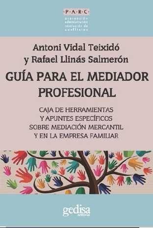 GUÍA PARA EL MEDIADOR | 9788416572205 | VIDAL TEIXIDÓ, ANTONI / LLINÁS SALMERÓN, RAFAEL