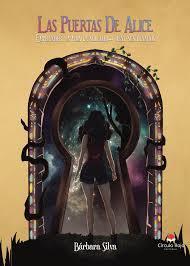 PUERTAS DE ALICE, LAS | 9788410615854 | SILVA, BÁRBARA