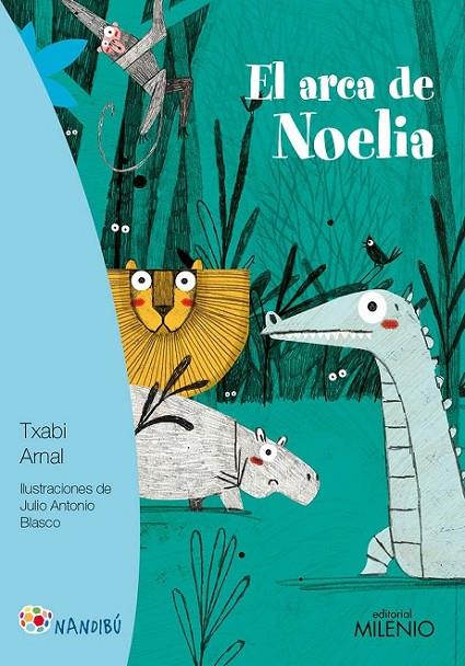 ARCA DE NOELIA, EL | 9788497437707 | ARNAL, TXABI