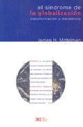 SINDROME DE LA GLOBALIZACION. TRANSFORMACION Y RESISTENCIA | 9789682323843 | MITTELMAN, JAMES H.