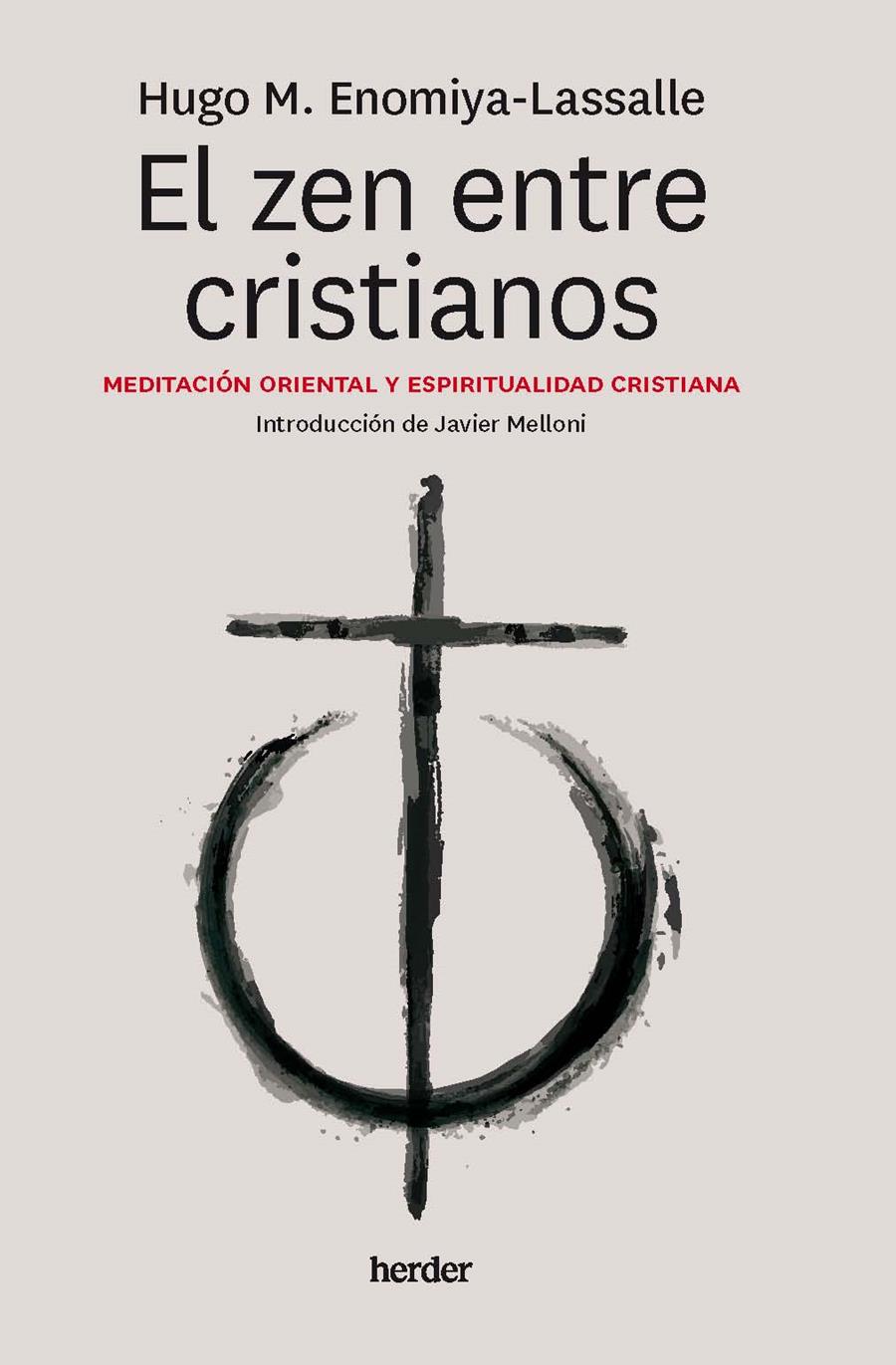 ZEN ENTRE CRISTIANOS, EL | 9788425449345 | ENOMIYA LASALLE, HUGO