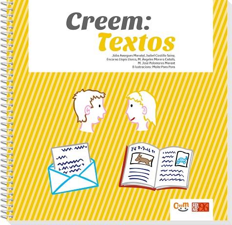 CREEM : TEXTOS | 9788415802822 | AVARGUES MORATAL, JÚLIA / CASTILLO SAINZ, ISABEL / LLOPIS LLORCA, ENCARNA / MORERA CATALÀ, M. ÁNGELE