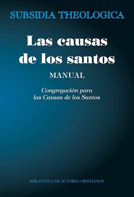 CAUSAS DE LOS SANTOS, LAS | 9788422021612 | CONGREGACIÓN SANTOS