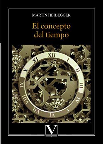 CONCEPTO DEL TIEMPO, EL | 9788413370118 | HEIDEGGER, MARTIN