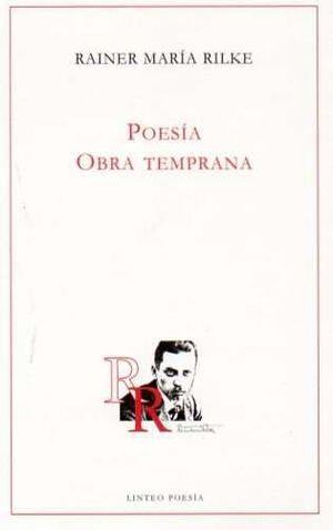 POESÍA. OBRA TEMPRANA | 9788412380194 | RILKE, RAINER MARÍA