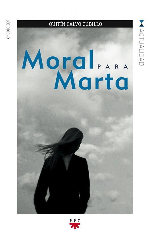 MORAL PARA MARTA | 9788428815246 | CALVO CUBILLO, QUITIN
