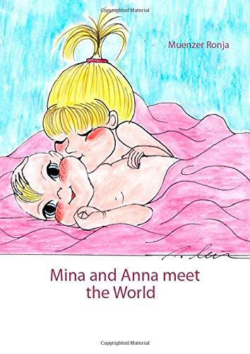 MINA AND ANNA MEET THE WORLD | 9783752868609 | RONJA, MUENZER