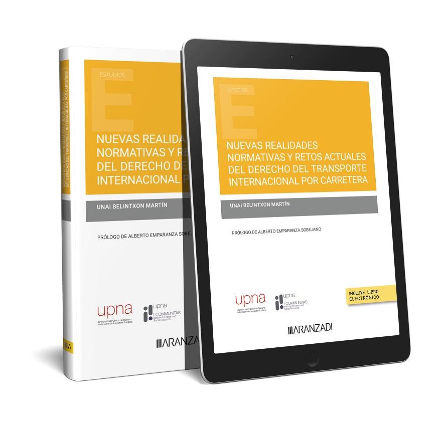 NUEVAS REALIDADES NORMATIVAS Y RETOS ACTUALES DEL DERECHO DEL transporte internacional por carretera | 9788411627344 | BELINTXON MARTÍN, UNAI