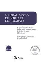 MANUAL BASICO DE DERECHO DEL TRABAJO (2 EDICION) | 9788418780387 | GARC¡A NINET, J. IGNACIO