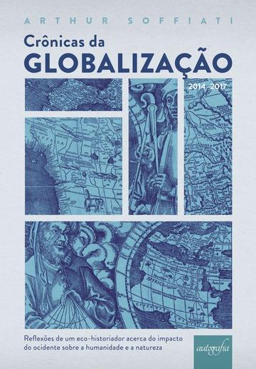 CRÓNICAS DA GLOBALIZAÇAO | 9788551809549 | SOFFIATI, ARTHUR