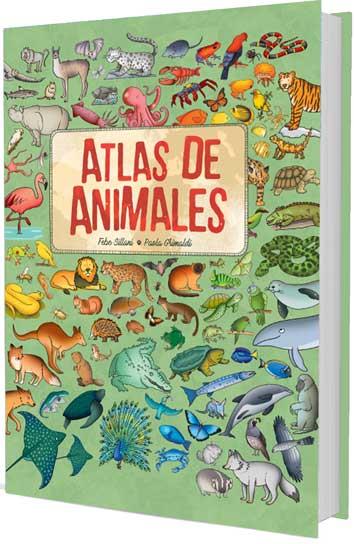 ATLAS DE ANIMALES | 9788416279715 | SILLANI, FEBE / GRIMALDI, PAOLA