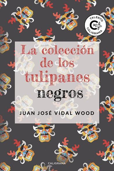 COLECCIÓN DE LOS TULIPANES NEGROS, LA | 9788417321109 | VIDAL WOOD, JUAN JOSÉ