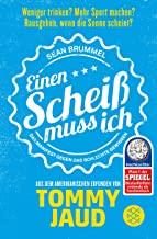 SEAN BRUMMEL EINEN SCHEISS MUSS ICH | 9783596032280 | JAUD, TOMMY