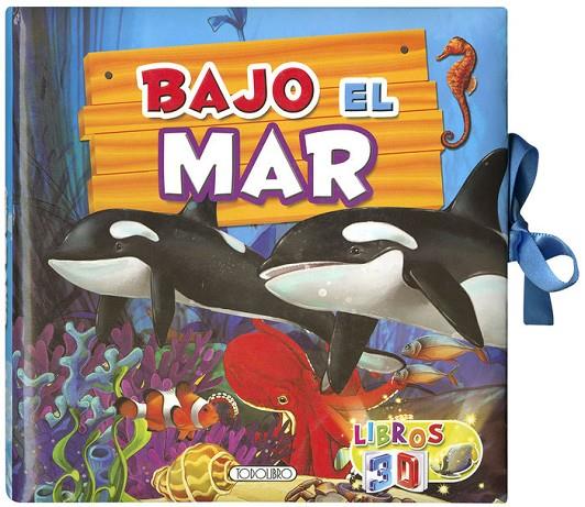LIBROS 3D BAJO EL MAR | 9788417695972