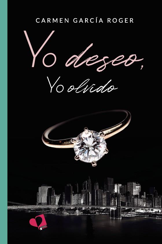 YO DESEO, YO OLVIDO | 9788418412950 | GARCÍA ROGER, CARMEN