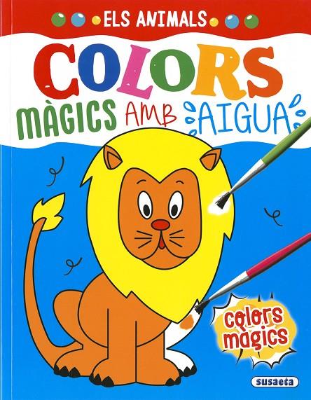 ANIMALS, ELS. COLORS MÀGICS AMB AIGUA | 9788467780772 | EDICIONES, SUSAETA