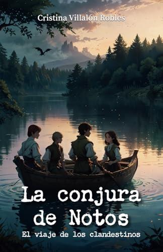 CONJURA DE NOTOS, LA : PARTE II | 9788410392984 | VILLALÓN ROBLES, CRISTINA