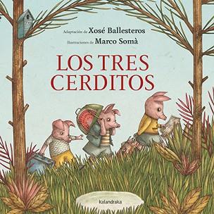 TRES CERDITOS, LOS | 9788484642770 | BALLESTEROS, XOSÉ