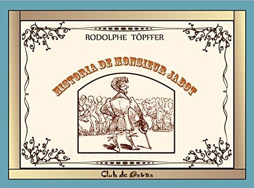 HISTORIA DE MONSIEUR JABOT | 9788494385742 | T PFFER, RODOLPHE
