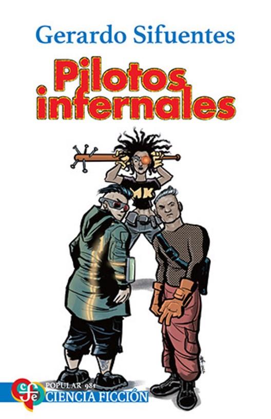PILOTOS INFERNALES | 9786071686428 | SIFUENTES MARIN, GERARDO
