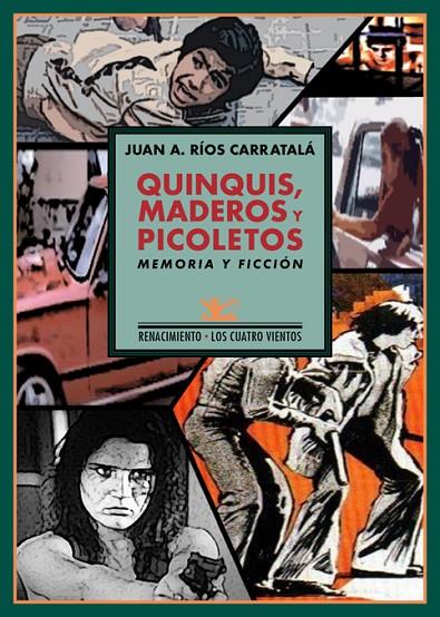 QUINQUIS, MADEROS Y PICOLETOS | 9788484729631 | RIOS CARRATALA, JUAN ANTONIO