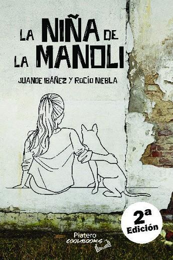 NIÑA DE LA MANOLI, LA | 9788410062375 | IBAÑEZ ORTIZ, JUAN DE DIOS / NIEBLA, ROCÍO