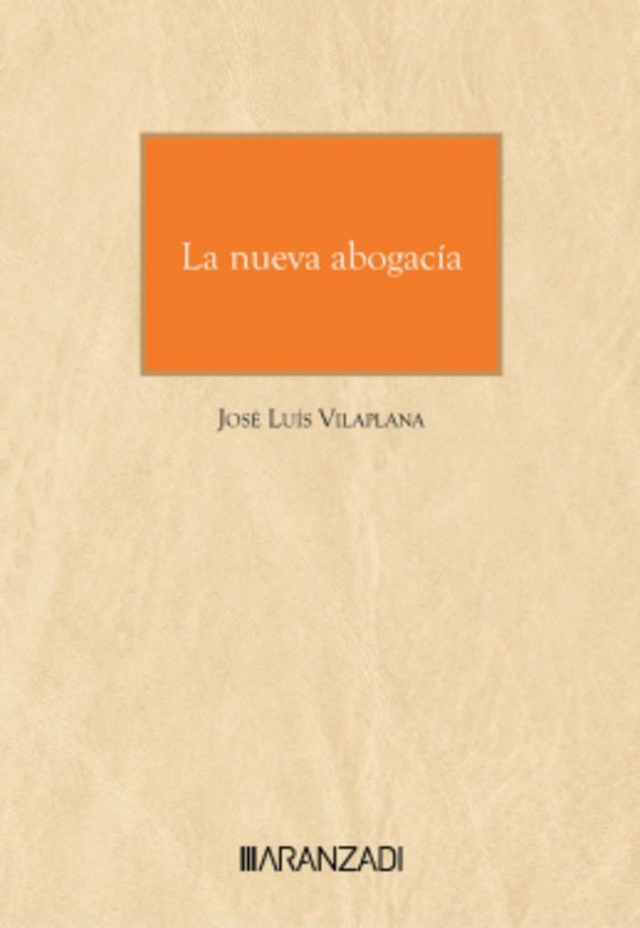 NUEVA ABOGACIA, LA | 9788410789432 | VILAPLANA, JOSE LUIS