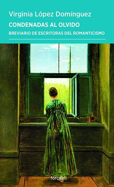 CONDENADAS AL OLVIDO | 9788419969330 | LÓPEZ DOMÍNGUEZ, VIRGINIA