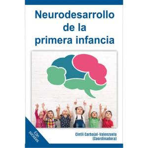 NEURODESARROLLO DE LA PRIMERA INFANCIA | 9786078732098 | CARBAJAL-VALENZUELA, CINTLI