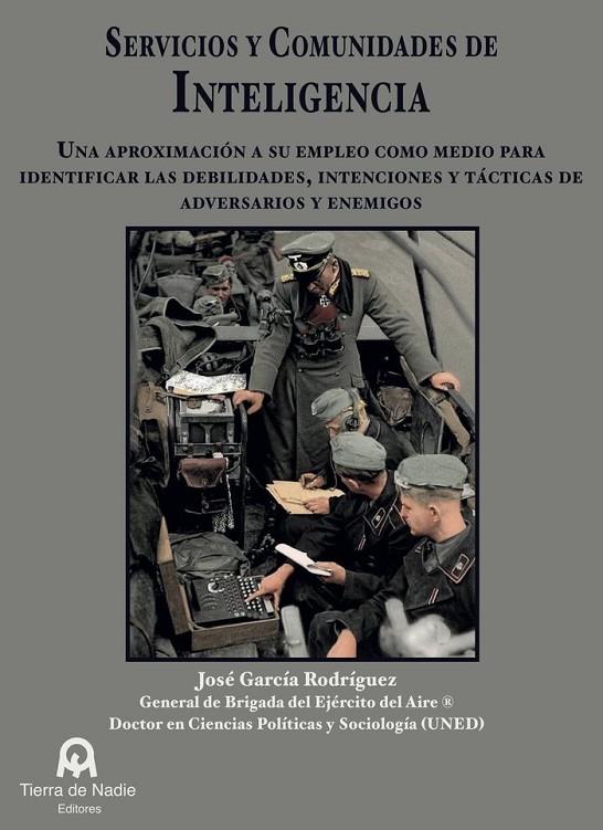 SERVICIOS Y COMUNIDADES DE INTELIGENCIA | 9788412755336 | GARCÍA RODRÍGUEZ, JOSÉ