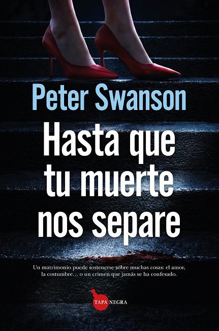 HASTA QUE TU MUERTE NOS SEPARE | 9791370202361 | SWANSON, PETER
