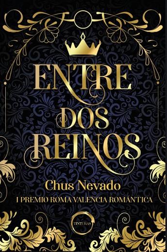 ENTRE DOS REINOS | 9788412355949 | NEVADO, CHUS