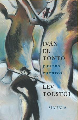 IVAN EL TONTO | 9788478447879 | TOLSTOI, LEV