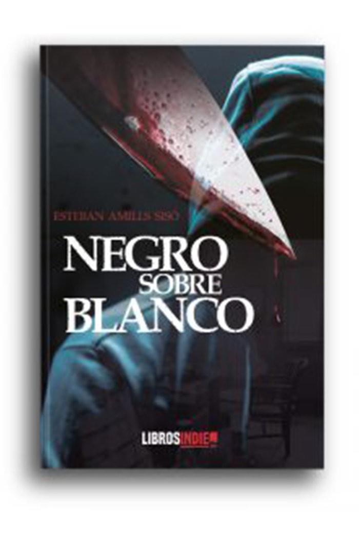 NEGRO SOBRE BLANCO | 9788418298455 | AMILLS SISÓ, ESTEBAN
