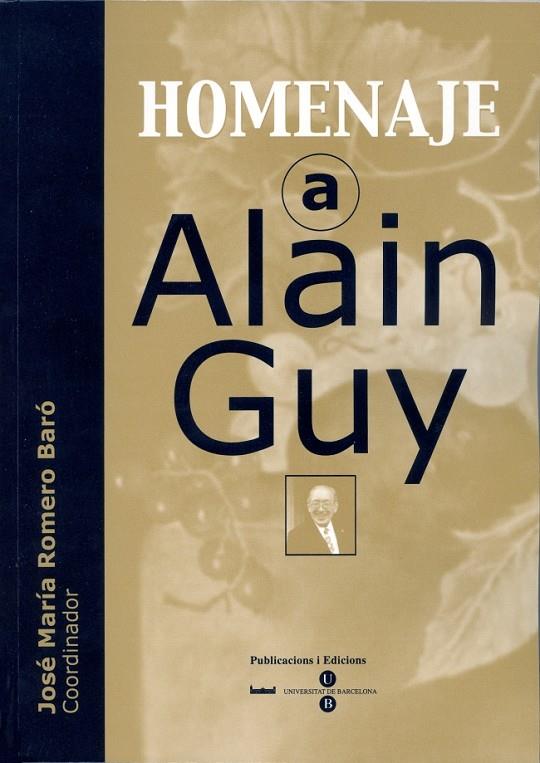 HOMENAJE A ALAIN GUY | 9788447529773 | ROMERO BARÓ, JOSÉ M.