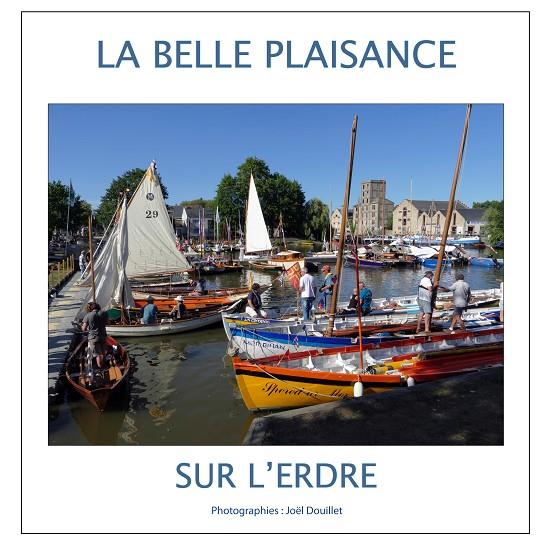 BELLE PLAISANCE SUR L'ERDRE, LA | 9782322184262 | DOUILLET, JOEL