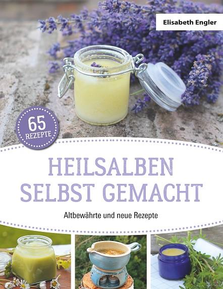 HEILSALBEN SELBST GEMACHT | 9783749478682 | ENGLER, ELISABETH