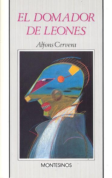 DOMADOR DE LEONES, EL | 9788476391068 | CERVERA, ALFONS