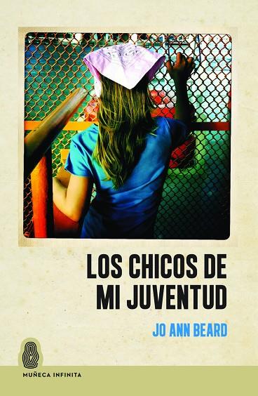 CHICOS DE MI JUVENTUD, LOS | 9788412393729 | BEARD, JO ANN