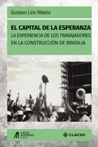 CAPITAL DE LA ESPERANZA, EL | 9789878130446 | LINS RIBEIRO, GUSTAVO