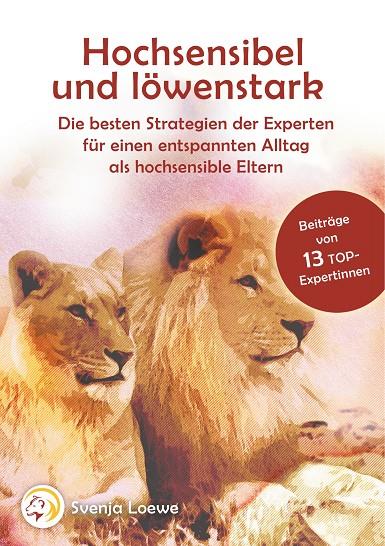 HOCHSENSIBEL UND LÖWENSTARK | 9783750427983 | -, VERSCHIEDENE