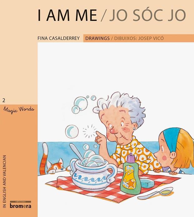 I AM ME / JO SÓC JO | 9788498245035 | CASALDERREY FRAGA, FINA