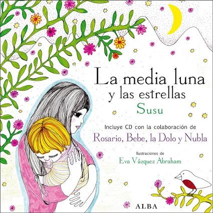 MEDIA LUNA Y LAS ESTRELLAS | 9788484285847 | SUSU