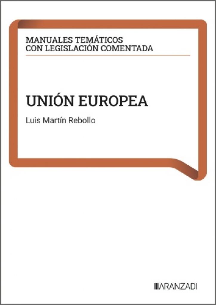 UNIÓN EUROPEA | 9788410859425 | MARTIN REBOLLO, LUIS