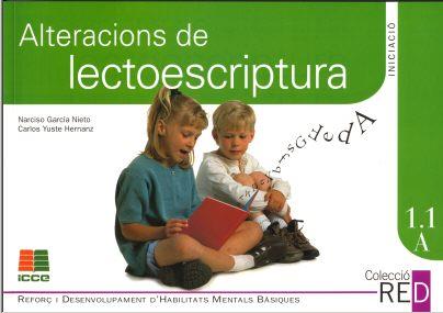 1.1A ALTERACIONS DE LECTOESCRIPTURA | 9788472782136 | GARCÍA NIETO, NARCISO