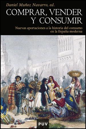 COMPRAR, VENDER Y CONSUMIR | 9788437080635 | VARIOS AUTORES