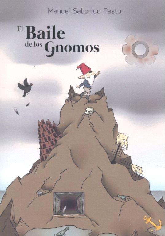BAILE DE LOS GNOMOS, EL | 9788417391065 | SABORIDO PASTOR, MANUEL